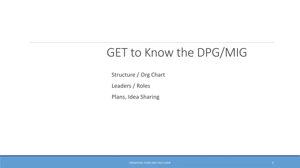get to know the dpg mig