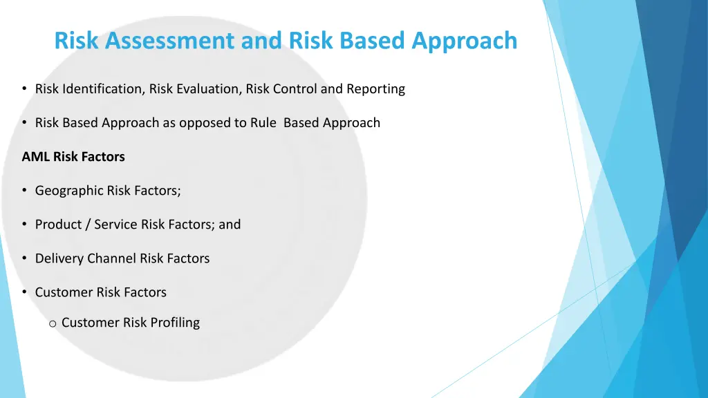 risk assessment and risk based approach