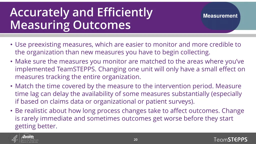 accurately and efficiently measuring outcomes
