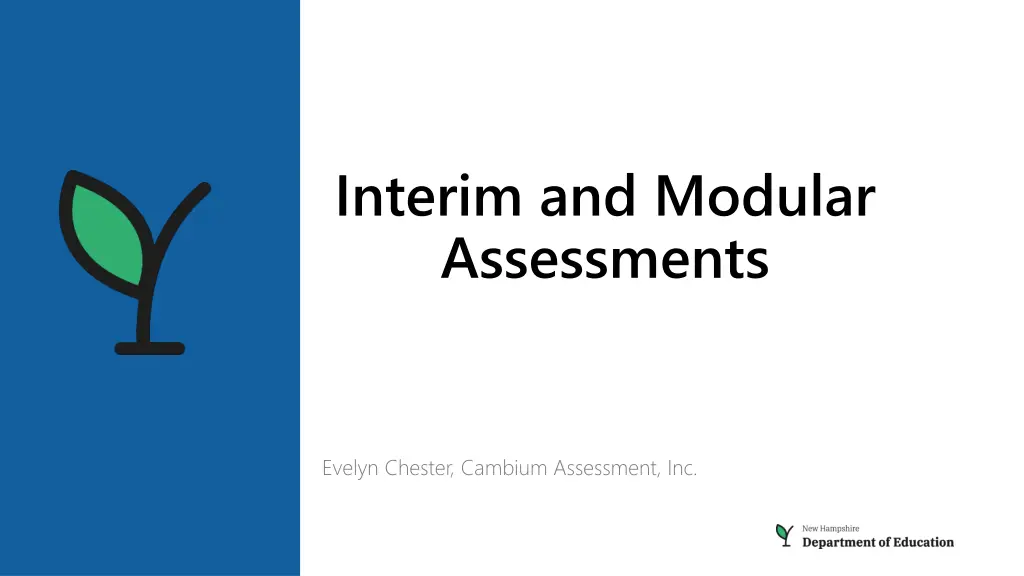 interim and modular assessments