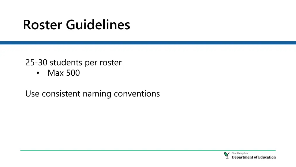 roster guidelines