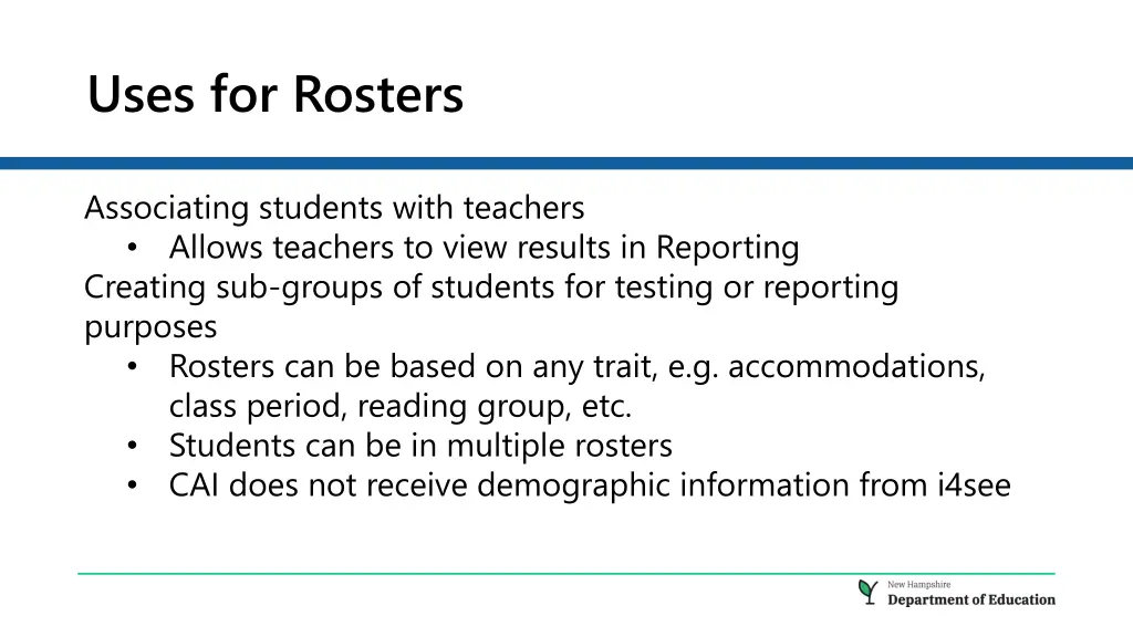 uses for rosters