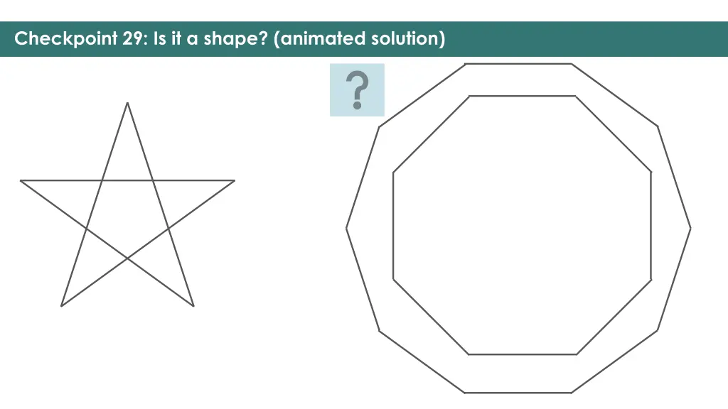 checkpoint 29 is it a shape animated solution