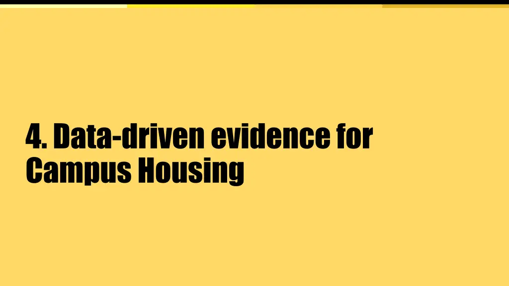 4 data driven evidence for campus housing