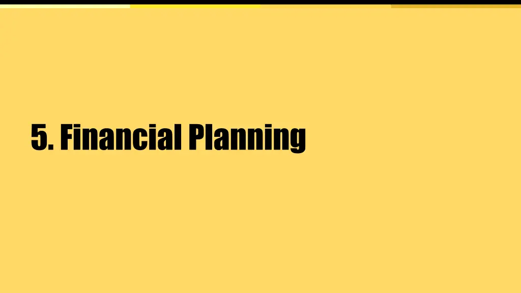 5 financial planning