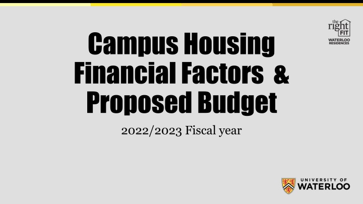 campus housing financial factors proposed budget