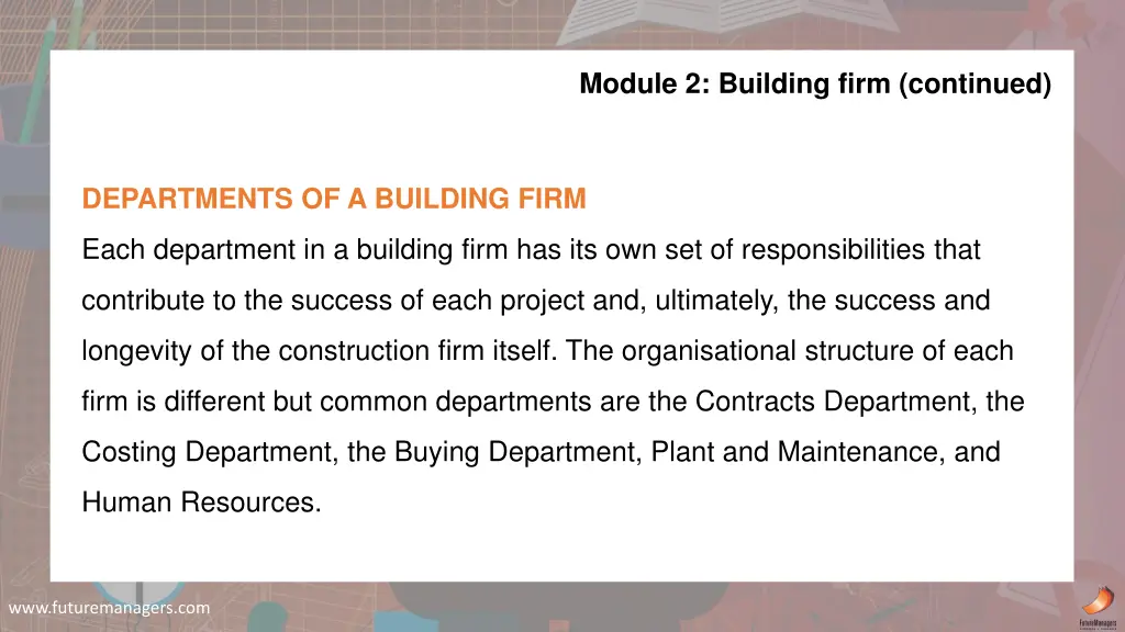 module 2 building firm continued