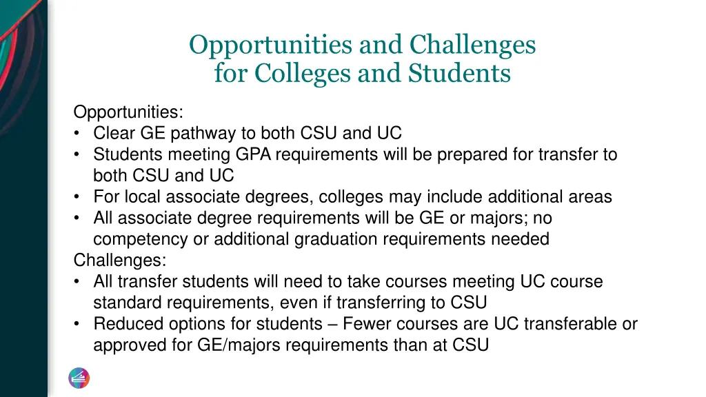 opportunities and challenges for colleges