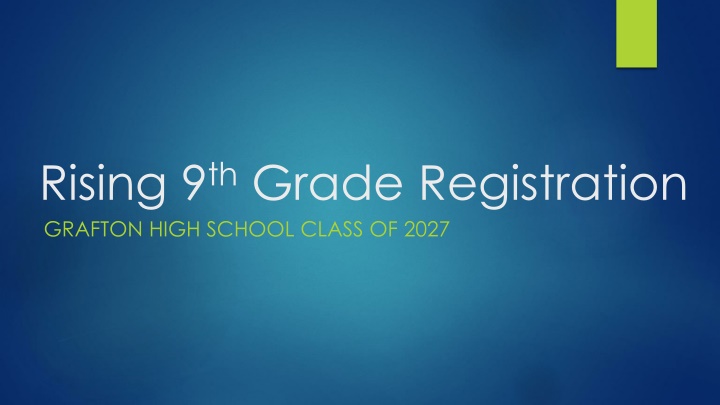 rising 9 th grade registration grafton high