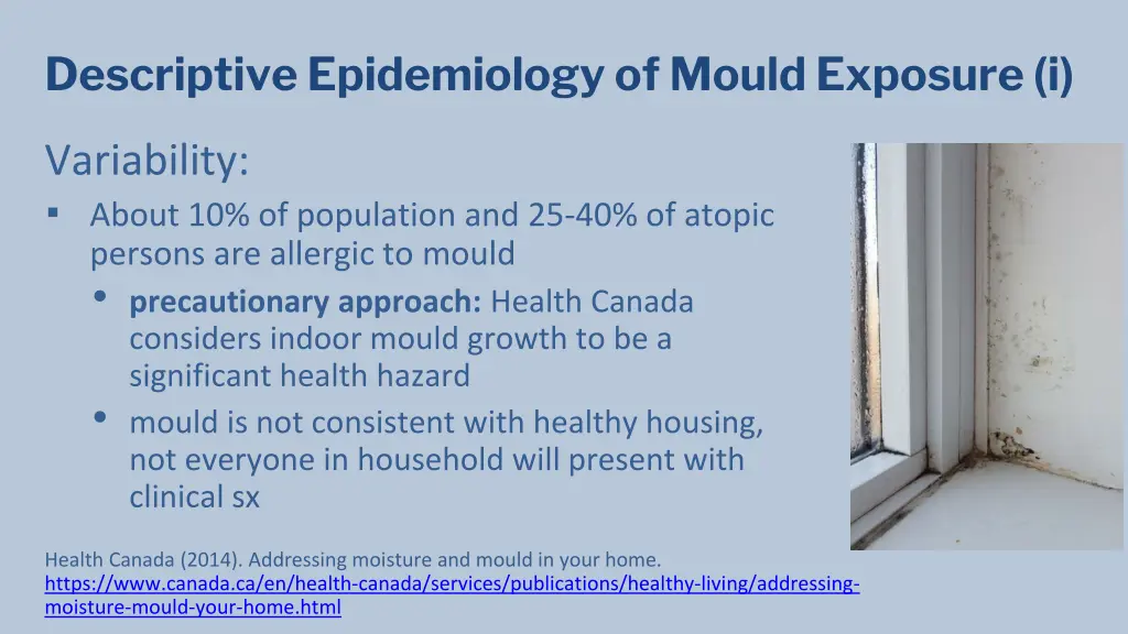 descriptive epidemiology of mould exposure i