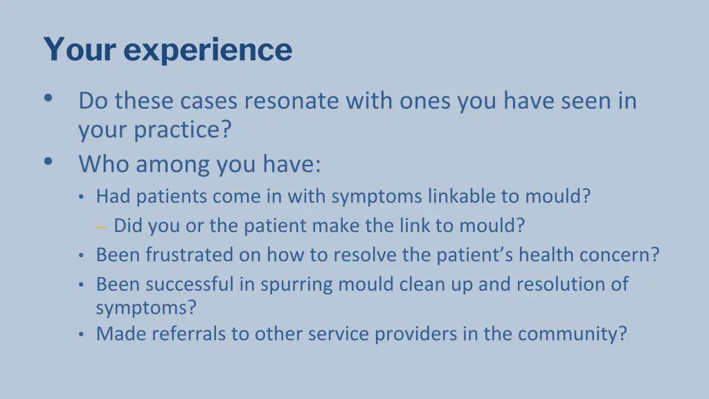 your experience do these cases resonate with ones