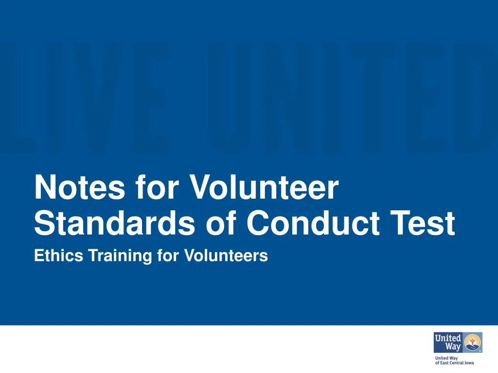 notes for volunteer standards of conduct test