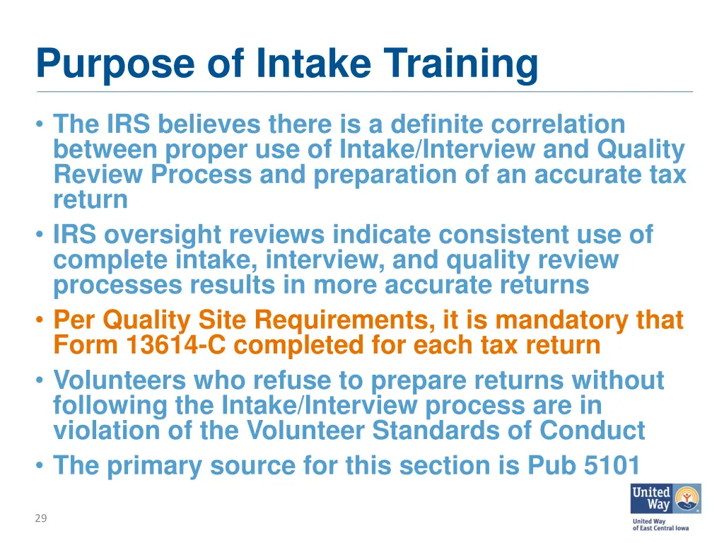purpose of intake training