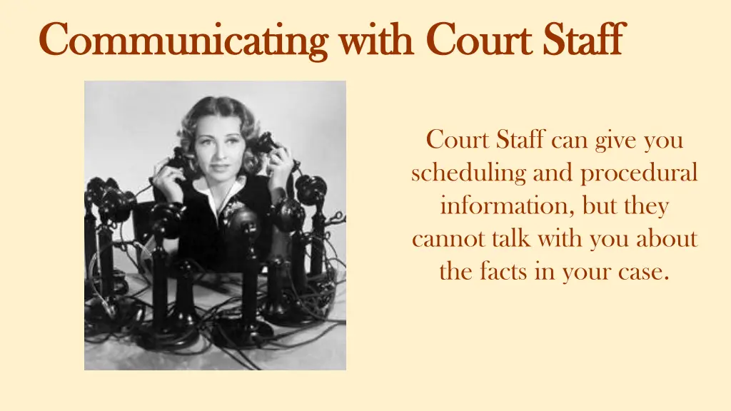 communicating with court staff communicating with