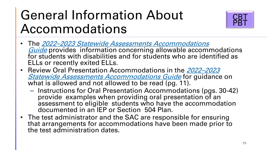 general information about accommodations the 2022