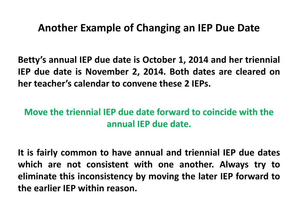 another example of changing an iep due date