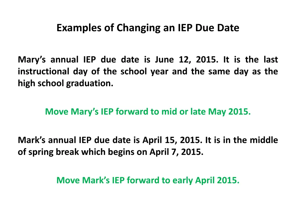 examples of changing an iep due date