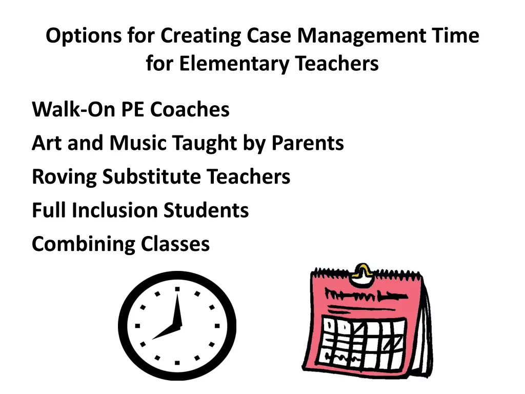 options for creating case management time