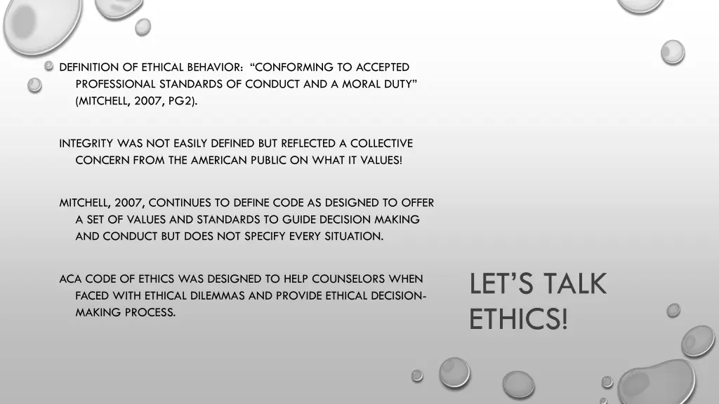 definition of ethical behavior conforming