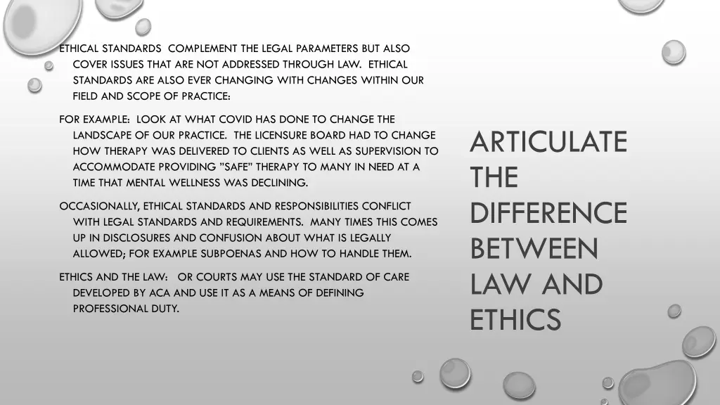 ethical standards complement the legal parameters