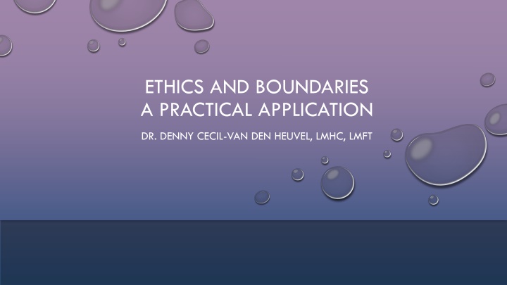 ethics and boundaries a practical application