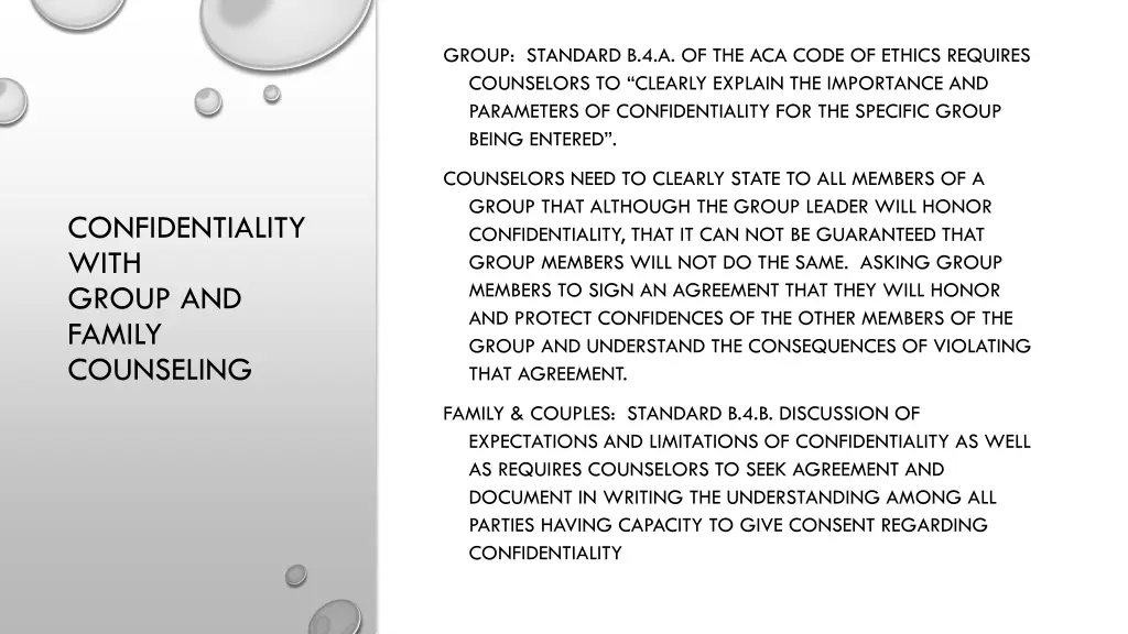 group standard b 4 a of the aca code of ethics