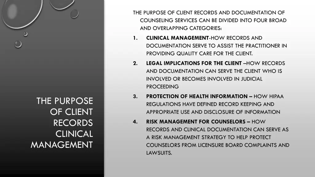 the purpose of client records and documentation