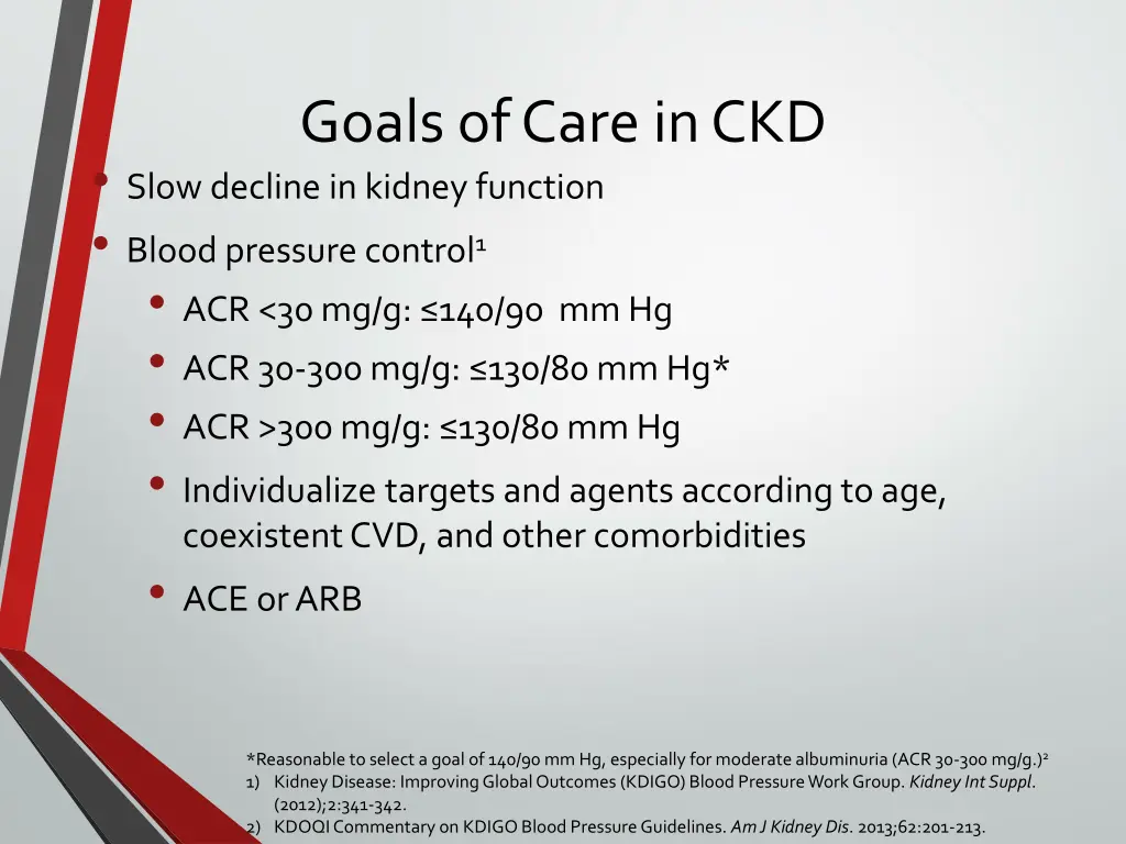 goals of care in ckd slow decline in kidney