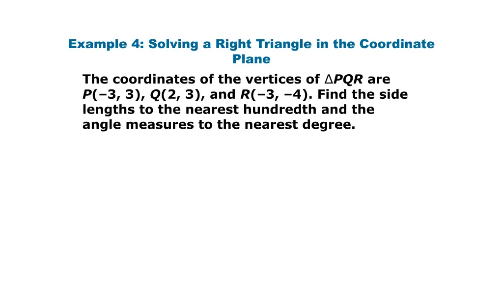 example 4 solving a right triangle