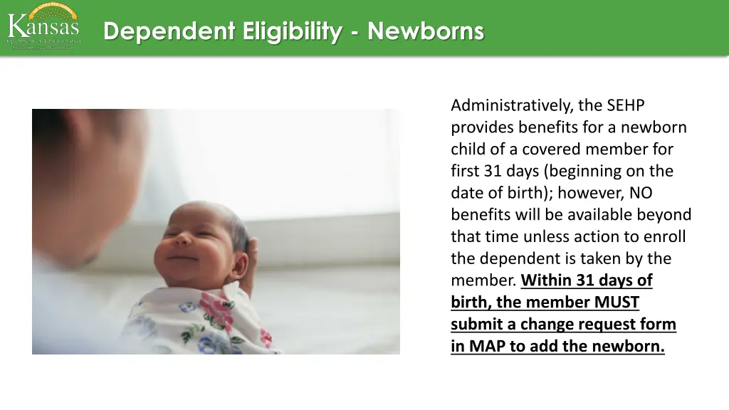 dependent eligibility newborns