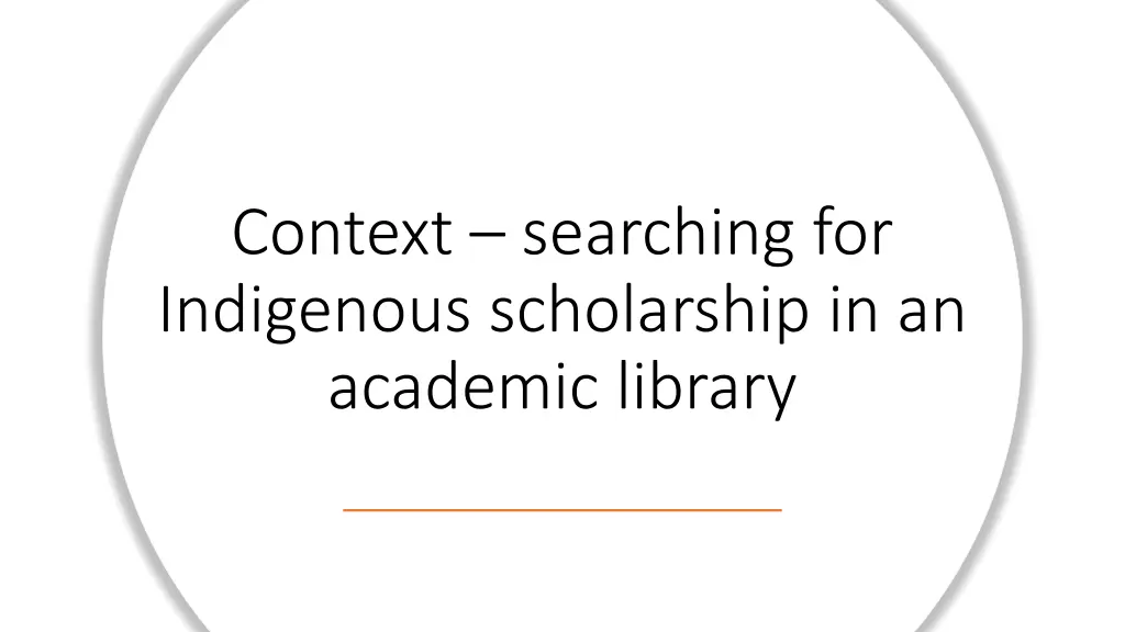 context searching for indigenous scholarship