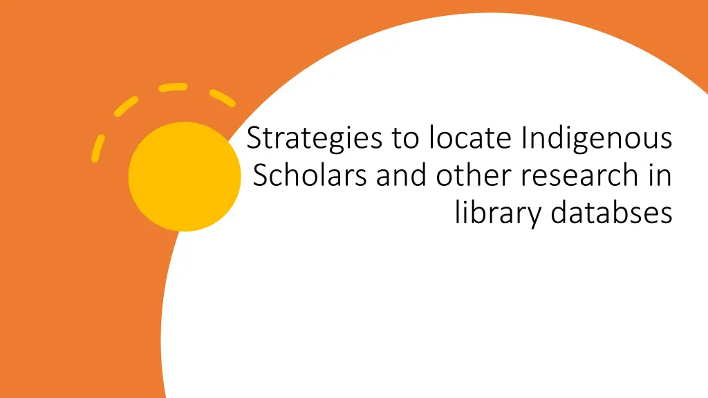 strategies to locate indigenous scholars