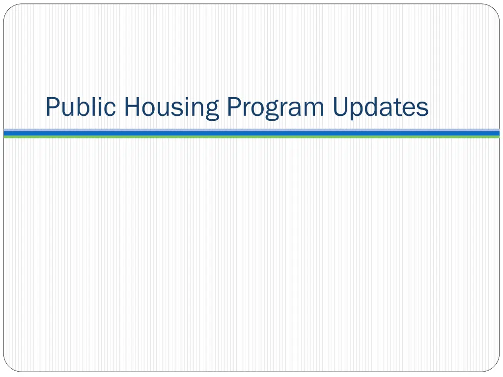 public housing program updates