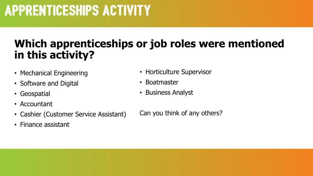 which apprenticeships or job roles were mentioned