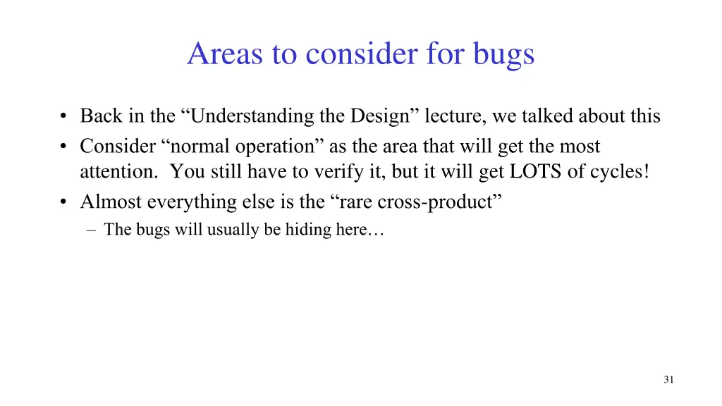 areas to consider for bugs