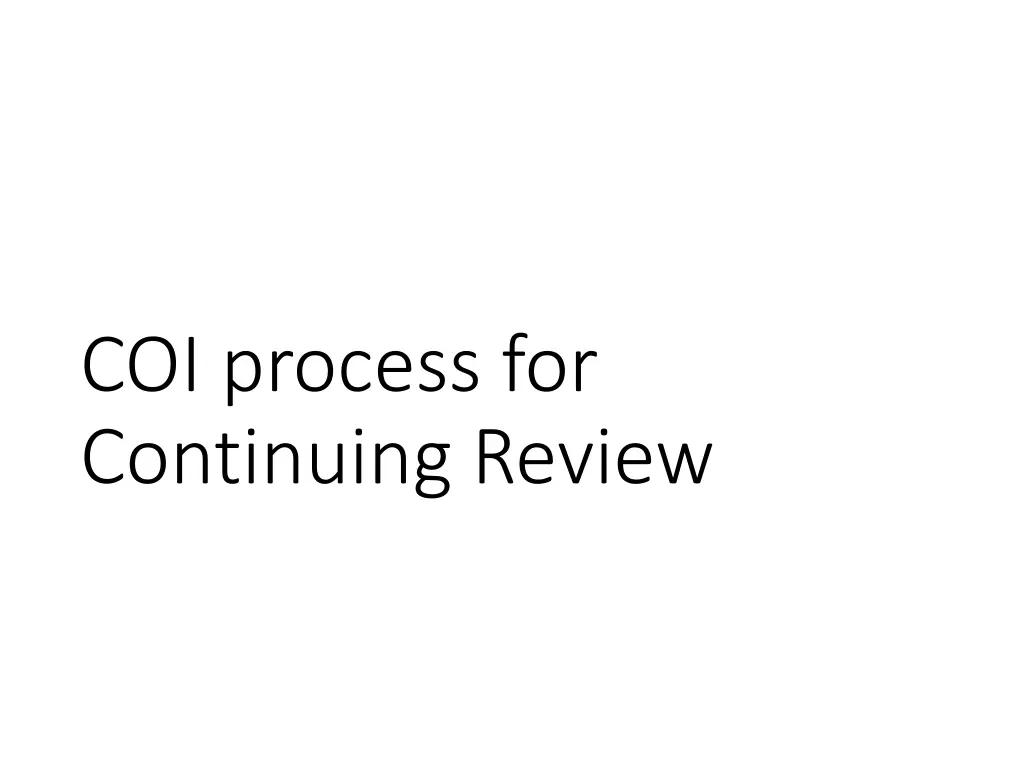 coi process for continuing review