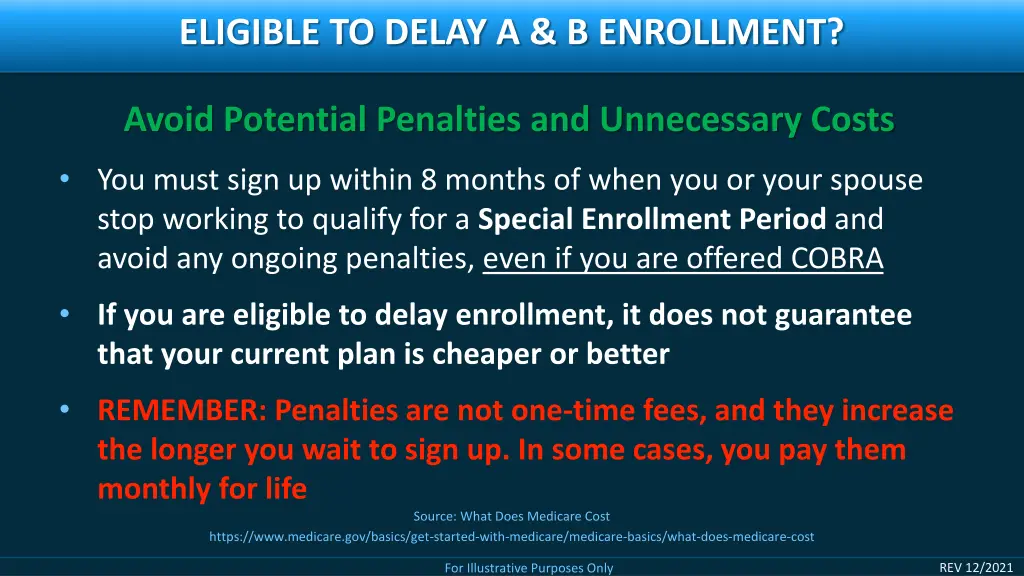 eligible to delay a b enrollment