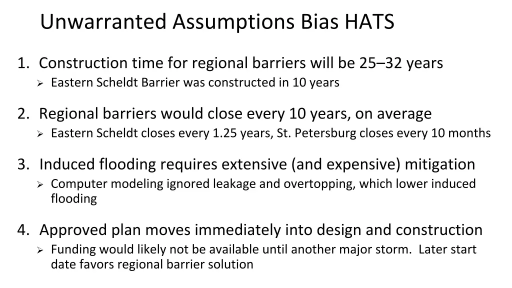 unwarranted assumptions bias hats