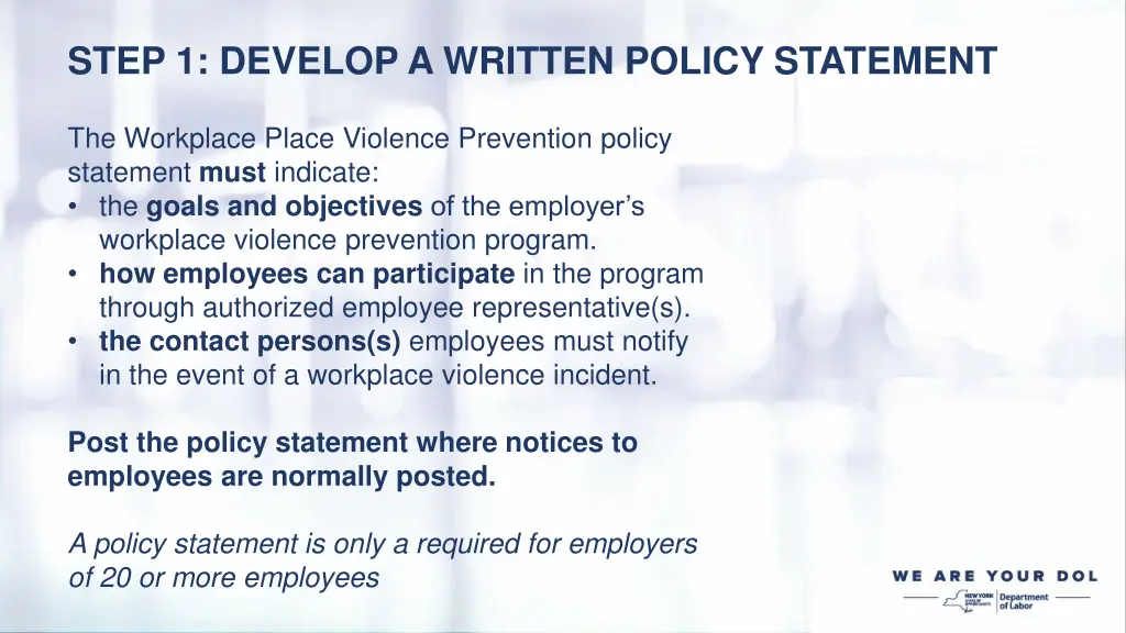 step 1 develop a written policy statement