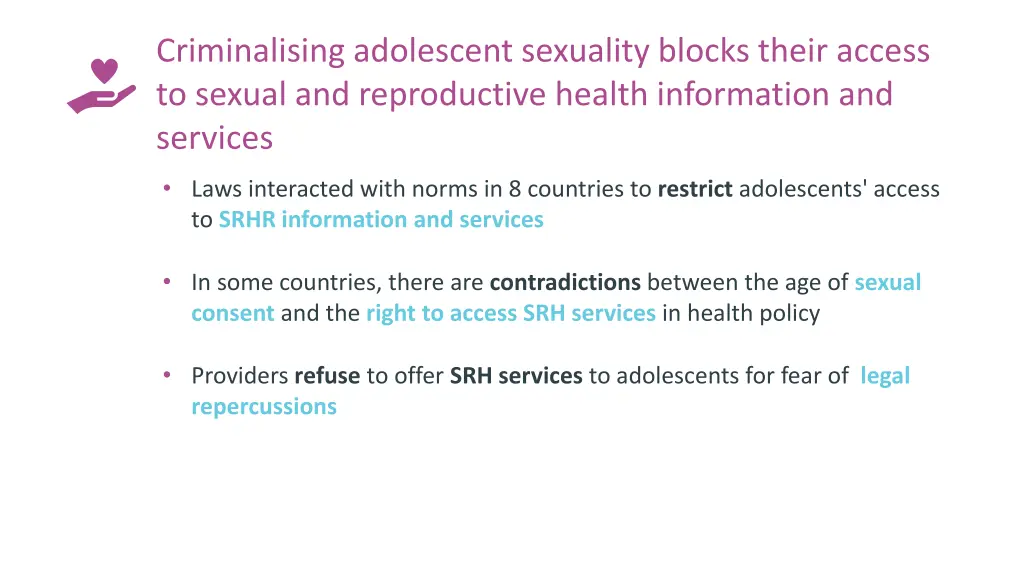 criminalising adolescent sexuality blocks their