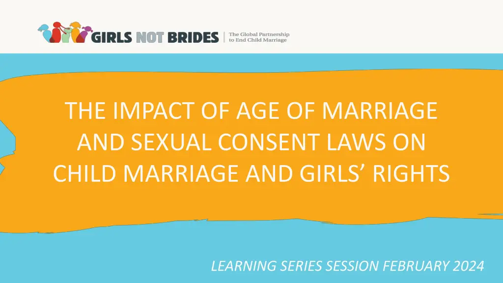 the impact of age of marriage and sexual consent