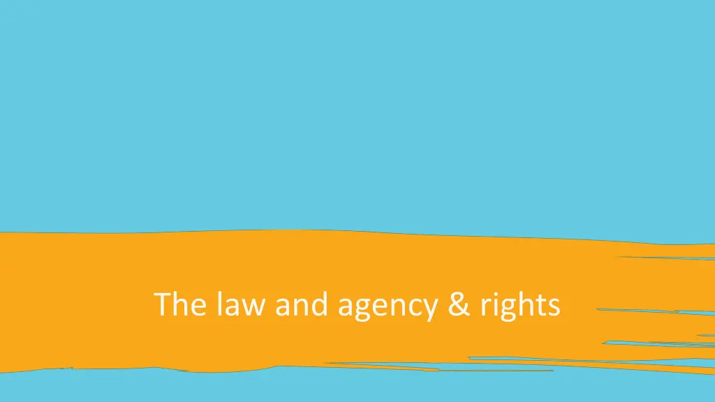 the law and agency rights