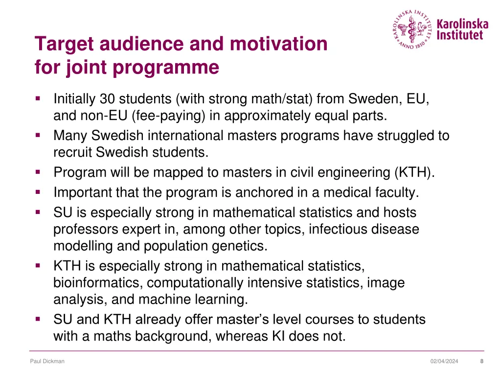 target audience and motivation for joint programme