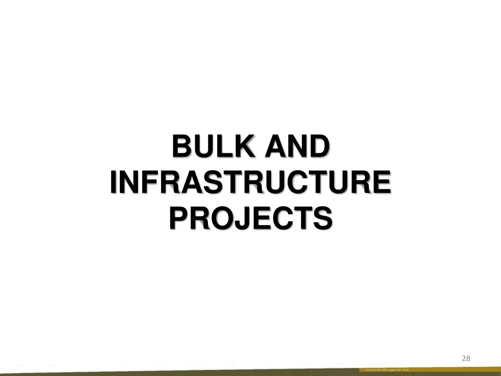 bulk and infrastructure projects