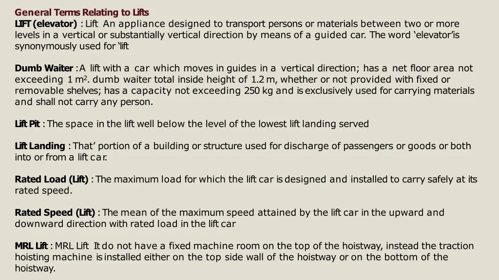 general termsrelating to lifts lift elevator lift