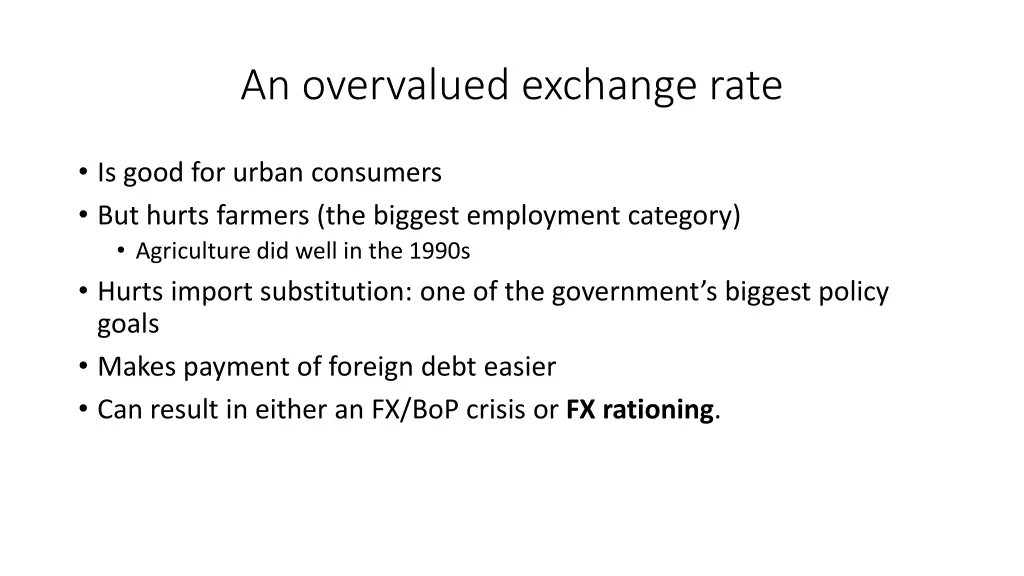 an overvalued exchange rate