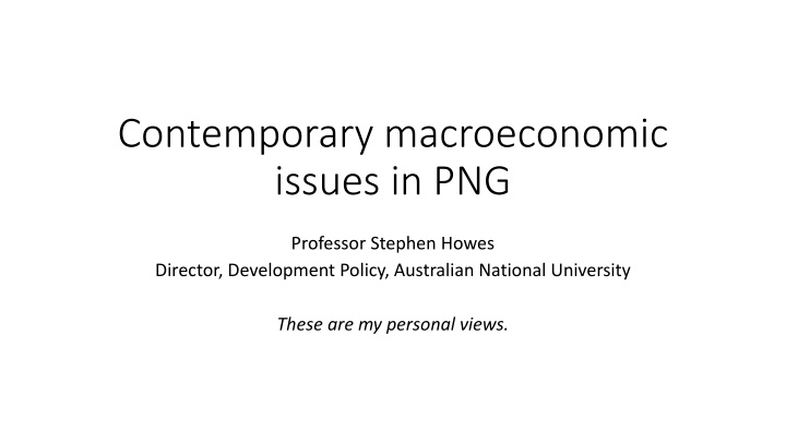 contemporary macroeconomic issues in png