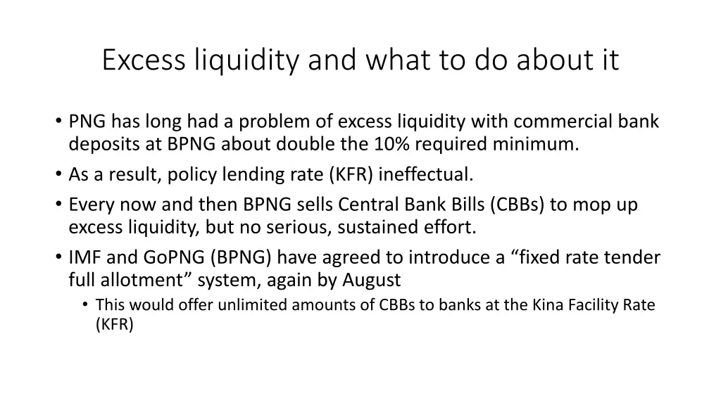 excess liquidity and what to do about it