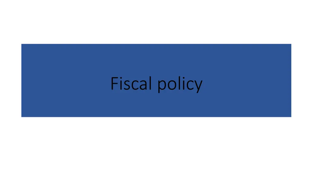 fiscal policy