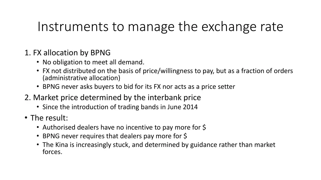 instruments to manage the exchange rate